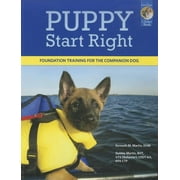 Karen Pryor Clicker Book Puppy Start Right: Foundation Training for the Companion Dog, (Paperback)